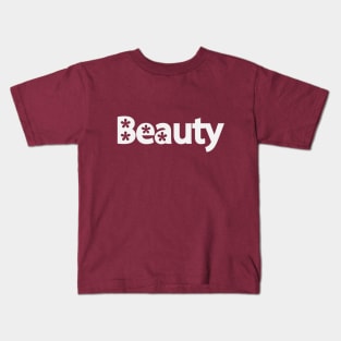 Beauty being beautiful artistic design Kids T-Shirt